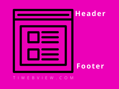 Header and Footer - process of creating website by TIWEBVIEW