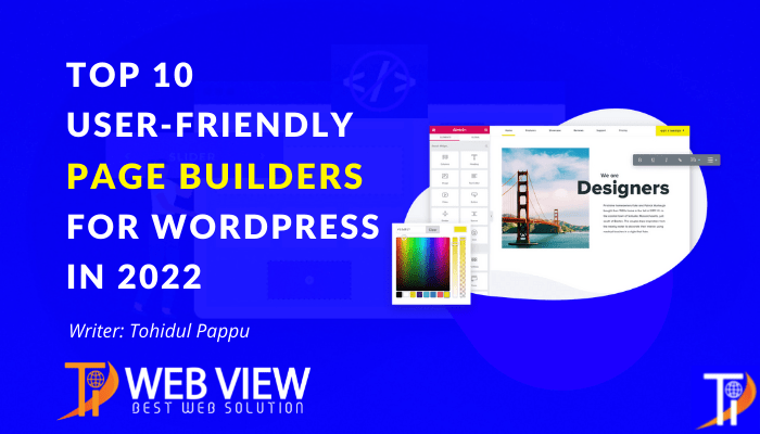 Top 10 User-Friendly Page Builders for WordPress in 2022