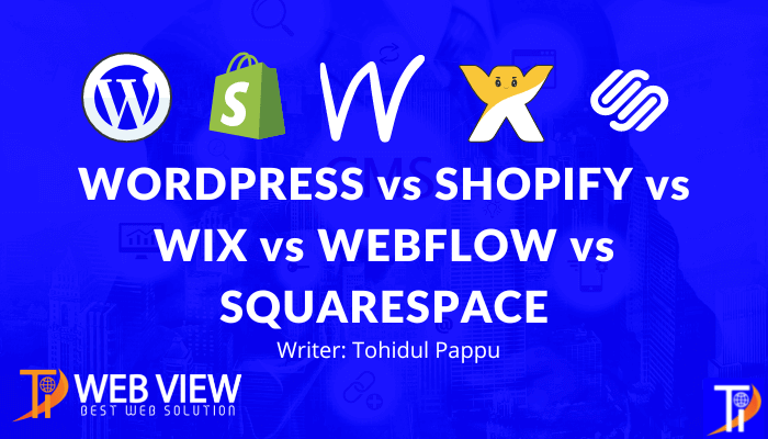 WORDPRESS vs SHOPIFY vs WIX vs WEBFLOW vs SQUARESPACE