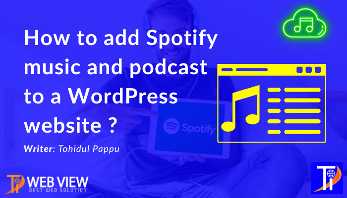 How to add Spotify music and podcast to a WordPress website?