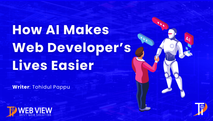 Read more about the article How AI Makes Web Developer’s Lives Easier
